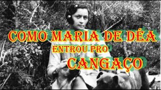 Como Maria Bonita entrou pro cangaço [upl. by Anialram]