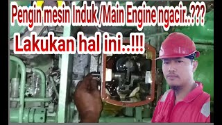 PERAWATAN MESIN INDUK Part1 MainEngineMaintenance [upl. by Weiner]