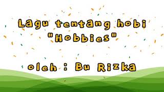 BAHASA INGGRIS KELAS 1 SD  Lagu tentang hobihobbies [upl. by Alledi540]