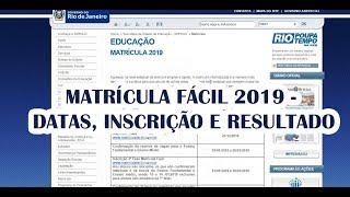 MATRICULA FÁCIL 2019  WWWMATRICULAFACILRJGOVBR  INSCRIÇÃO E RESULTADO [upl. by Noyar730]