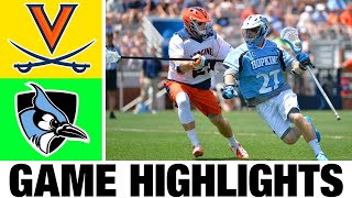 6 Virginia vs 3 Johns Hopkins Highlights Quarterfinal  2024 NCAA Mens Lacrosse Championships [upl. by Adali]