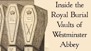 Inside the Royal Burial Vaults in Westminster Abbey [upl. by Anehsat]