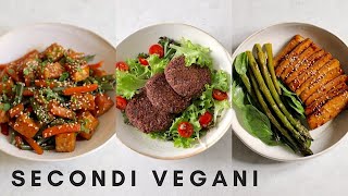 SECONDI VEGANI » Alternative facili veloci e gustose [upl. by Chanda]