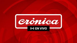 CRÓNICA EN VIVO LAS 24 HORAS [upl. by Ivonne]