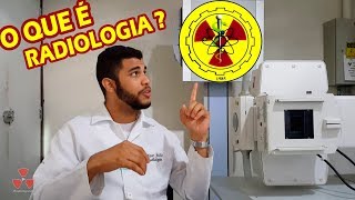 O QUE É RADIOLOGIA [upl. by Glenn]