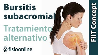 Bursitis subacromial  Visión desde la Fisioterapia y la Medicina Natural [upl. by Ydnelg]