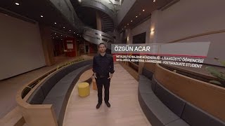 ODTÜ 360°  Özgün Acar  ODTÜ Metalurji ve Malzeme Mühendisliği Yüksek Lisans Öğrencisi [upl. by Akisey]