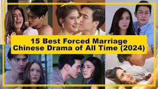 15 BEST【Forced Marriage】Thailand Drama of All Time《2024》 [upl. by Wilone493]