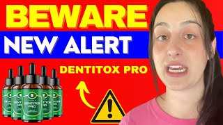 DENTITOX PRO ⛔️BEWARE OF THE SCAM⛔️ DENTITOX PRO REVIEW DOES DENTITOX PRO WORK WHERE TO BUY [upl. by Alisander]