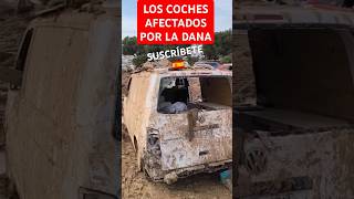 🇪🇦 ASÍ HAN QUEDADO LOS VEHÍCULOS AFECTADOS POR LA DANA 🇪🇦 shorts viral valencia españa [upl. by Behn]