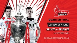 Saints v Widnes Ladbrokes Challenge Cup Quarter Final teaser [upl. by Osrock]