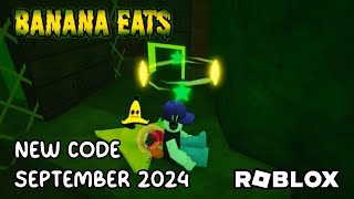 Roblox Banana Eats New Code September 2024 [upl. by Aneba930]