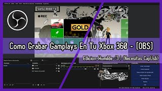 Comunidad  ¿Como Grabar Tu Xbox 360  ¡Realiza Videos Y Gameplays A Tu Manera  UsbCap [upl. by Aymer]