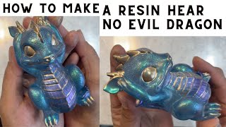 8 Resin Pour Hear No Evil Dragon [upl. by Whitten322]