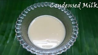 How to Prepare Condensed Milk at Home [upl. by Ennaeel]