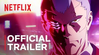 Cyberpunk Edgerunners  Official Trailer Studio Trigger Version  Netflix [upl. by Fife]