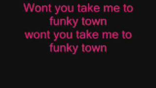 Funky town Lyrics [upl. by Casia900]