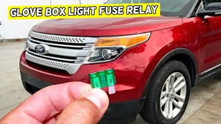 Ford Explorer Glove box Light Fuse Relay Location Replacement 2011 2012 2013 2014 2015 [upl. by Ahsenat]