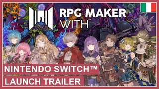 RPG MAKER WITH  Launch Trailer Nintendo Switch EU  Italian [upl. by Ydwor557]