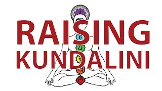 How To Raise Kundalini  REVEALED [upl. by Salaidh]