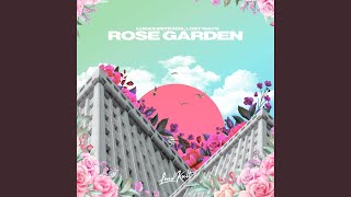 Rose Garden [upl. by Gerhardt164]