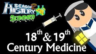 18th amp 19th Century Medicine 35 [upl. by Enairda604]