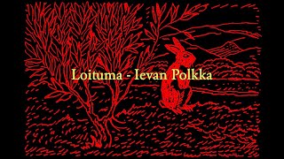 Loituma  Ievan Polkka Lyrics [upl. by Einatirb911]