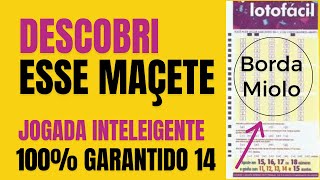LOTOFACIL DESCOBRI ESSE MAÇETE PARA JOGAR E GANHAR NA LOTOFACIL 14 PONTOS GARANTIDOSquot [upl. by Demha]