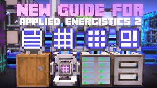 Guide to New Applied Energistics 2 from Simple to Advanced [upl. by Akinwahs]