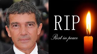 Rest in peace Antonio Banderas 19602024 The Actor will forever remain in the hearts of fans [upl. by Warford]