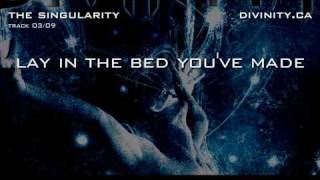 DIVINITY  Lay In The Bed Youve Made Full Song  The Singularity [upl. by Ayrolg730]