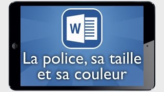 Tutoriel Word iPad  Changer la police sa taille et sa couleur [upl. by Esojnauj]