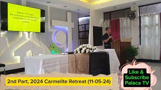 2nd Part Carmel Recollection Midtriennium gathering 110524 [upl. by Ozan]