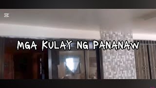 MGA KULAY NG PANANAW [upl. by Enelyak]