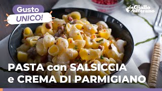 PASTA con CREMA di PARMIGIANO e SALSICCIA Un primo piatto irresistibile ❤️ [upl. by Alexio]