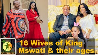 16 Wives of king Mswati III amp their ages [upl. by Layod]