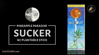 Club M Shop Half Lit Pineapple paradise Sucker w plantable stick 25mg thc [upl. by Nnaerb41]