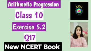 Arithmetic Progression  Ex 52 Q17  Chapter 5  Class 10 Maths  NCERT [upl. by Kraska]