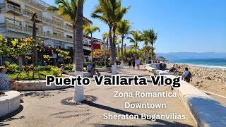 Puerto Vallarta Zona  Romantica and Sheraton Buganvilias  Part 2 [upl. by Anelrats]