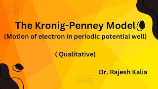 The Kronig Penney Model Qualitative [upl. by Anali]