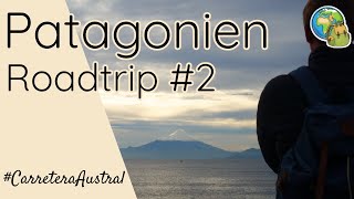 Roadtrip Patagonien 2 ● Chile ⦿ Weltreise Vlog 31 [upl. by Cirred951]