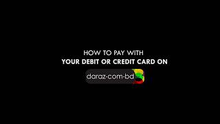 How to pay with your DebitCredit Card on Daraz [upl. by Asiralc]