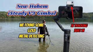 New Hohem iSteady V3 Gimbal While Metal Detecting mondaydigs metaldetecting ai gimbal gold [upl. by Rind]