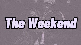 Stormzy amp RAYE  The Weekend Lyrics [upl. by Selimah]