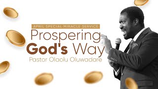 APRIL SMS  Prospering Gods Way  Pastor Olaolu Oluwadare  07042024 [upl. by Oker]