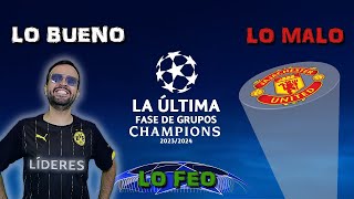 Lo bueno lo malo y lo feo de la Champions 202324  Fase de grupos [upl. by Anaidirib]