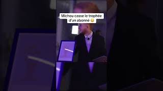 Michou casse le trophée d’un abonné [upl. by Dario]