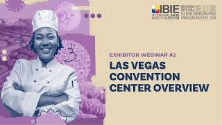 IBIE Exhibitor Webinar 2 IBIE25 LVCC Overview [upl. by Ploss]