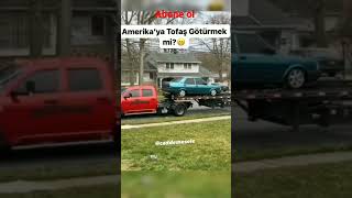 Amerikaya Tofaş götürmekshortvideo tofaşk sahin amerika [upl. by Wershba]