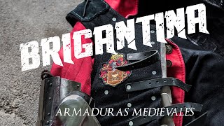 ARMADURAS MEDIEVALES 15 LA BRIGANTINA [upl. by Mallina]